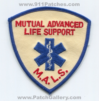 Mutual Advanced Life Support MALS Ambulance EMS Patch (UNKNOWN STATE)
Scan By: PatchGallery.com
Keywords: m.a.l.s. emt paramedic