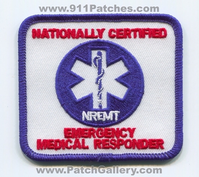 Nationally Registered Emergency Medical Technician NREMT Responder EMR EMS Patch (No State Affiliation)
Scan By: PatchGallery.com
Keywords: certified n.r.e.m.t. services ambulance