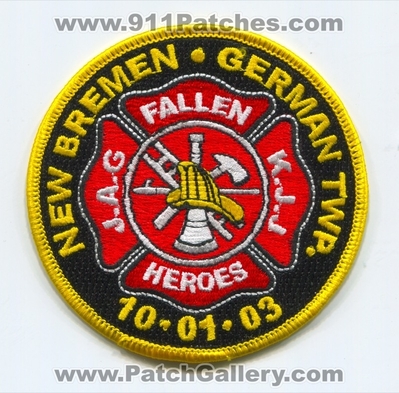 New Bremen German Township Fire Department Fallen Heroes Patch (Ohio)
Scan By: PatchGallery.com
Keywords: twp. dept. j.a.g. jag k.j.j. kjj 10-01-03 10/01/03