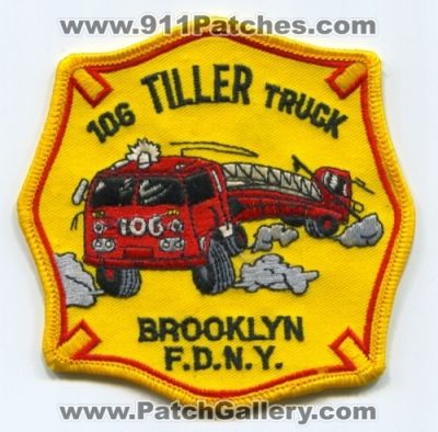 New York City Fire Department FDNY Tiller Truck 106 (New York)
Scan By: PatchGallery.com
Keywords: of dept. f.d.n.y. company station brooklyn