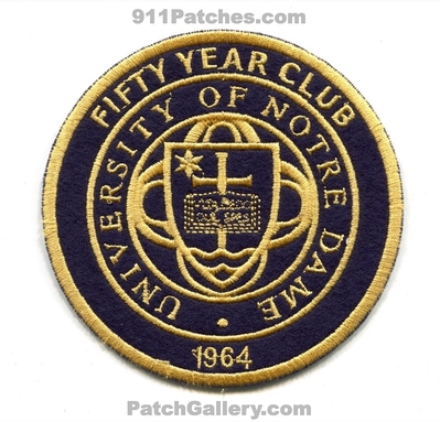 University of Notre Dame Fifty Year Club Patch (Indiana)
Scan By: PatchGallery.com
Keywords: fighting irish 1964 50