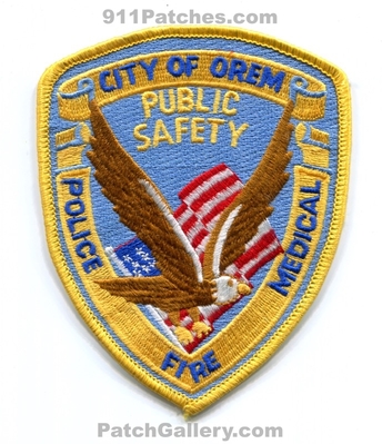 Orem Public Safety Department Police Fire Medical EMS Patch (Utah)
Scan By: PatchGallery.com
Keywords: city of dept. of dps