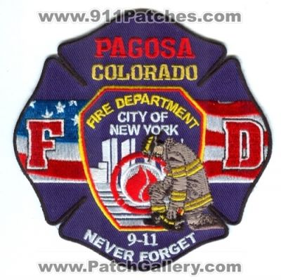 Pagosa Fire Department 9-11 Never Forget Patch (Colorado)
[b]Scan From: Our Collection[/b]
Keywords: springs dept. fd city of new york fdny
