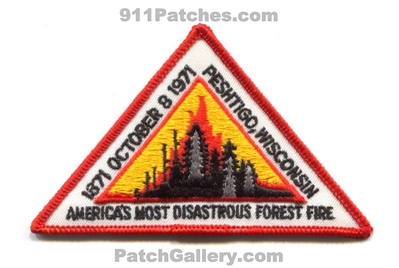 Peshtigo Forest Fire Americas Most Disastrous 100 Years Patch (Wisconsin)
Scan By: PatchGallery.com
Keywords: wildfire wildland october 8th 1871 1971