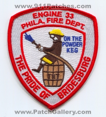 Philadelphia Fire Department Engine 33 Patch (Pennsylvania)
Scan By: PatchGallery.com
Keywords: dept. pfd p.f.d. company co. station phila. on the powder keg the pride of bridesburg