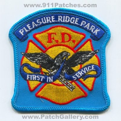 Pleasure Ridge Park Fire Department Patch (Kentucky)
Scan By: PatchGallery.com
Keywords: dept. f.d. fd first in service