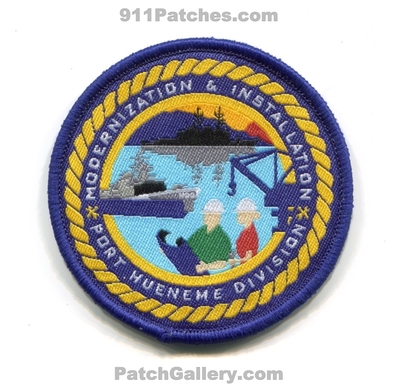Port Hueneme Division Modernization and Installation USN Navy Patch (California)
Scan By: PatchGallery.com
[b]Patch Made By: 911Patches.com[/b]
Keywords: United States