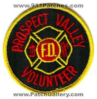 Prospect Valley Volunteer Fire Department Patch (Colorado)
[b]Scan From: Our Collection[/b]
Keywords: f.d. fd