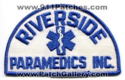 Riverside Paramedics Inc EMS Patch (California)
Scan By: PatchGallery.com
Keywords: inc. emergency medical services ambulance