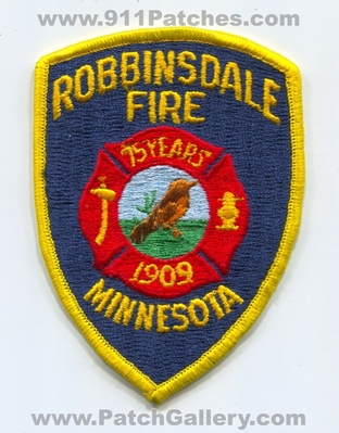 Robbinsdale Fire Department 75 Years Patch (Minnesota)
Scan By: PatchGallery.com
Keywords: dept. 1909
