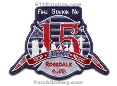 San Antonio Fire Department Station 15 Patch (Texas)
Scan By: PatchGallery.com
[b]Patch Made By: 911Patches.com[/b]
Keywords: dept. safd s.a.f.d. company co. engine ambulance medic officer 1 mof rosedale est. 1921