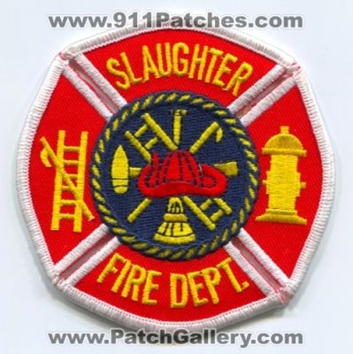 Slaughter Fire Department (UNKNOWN STATE)
Scan By: PatchGallery.com
Keywords: dept.