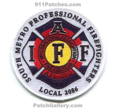South Metro Fire Rescue Department IAFF Local 2086 Patch (Colorado)
[b]Scan From: Our Collection[/b]
[b]Patch Made By: 911Patches.com[/b]
Keywords: dept. smfr professional firefighters international association of firefighters union