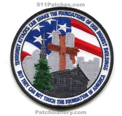 Terrorist Attacks Can Shake the Foundations of Our Biggest Buildings But They Cannot Touch the Foundation of America Patch (New York)
Scan By: PatchGallery.com
Keywords: september 11th world trade center wtc fdny fire department dept. rescue ems nypd police papa port authority