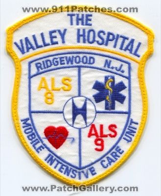 The Valley Hospital Mobile Intensive Care Unit ALS 8 ALS 9 Patch (New Jersey)
Scan By: PatchGallery.com
Keywords: ems micu ridgewood n.j.