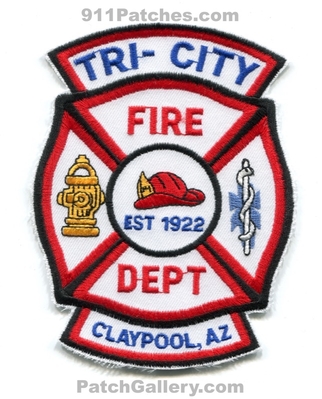 Tri-City Fire Department Claypool Patch (Arizona)
Scan By: PatchGallery.com
Keywords: tricity dept. az est 1922