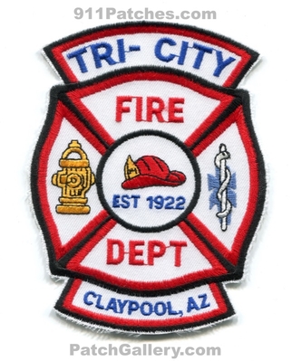 Tri-City Fire Department Claypool Patch (Arizona)
Scan By: PatchGallery.com
Keywords: tricity dept. az est 1922