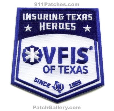 VFIS of Texas Insuring Texas Heroes Patch (Texas)
Scan By: PatchGallery.com
[b]Patch Made By: 911Patches.com[/b]
Keywords: fire ems since 1985