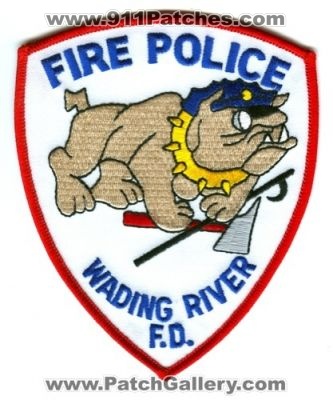 Wading River Fire Department Fire Police (New York)
Scan By: PatchGallery.com
Keywords: f.d. fd dept.