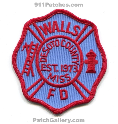 Walls Fire Department Desoto County Patch (Mississippi)
Scan By: PatchGallery.com
Keywords: dept. co. est. 1973