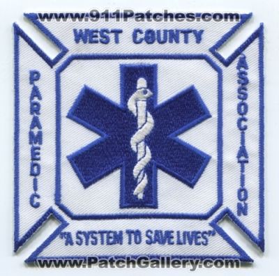 West County Paramedic Association (Pennsylvania)
Scan By: PatchGallery.com
Keywords: ems ambulance a system to save lives