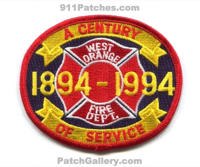 West Orange Fire Department 100 Years Patch (New Jersey)
Scan By: PatchGallery.com
Keywords: dept. a century of service 1894-1994