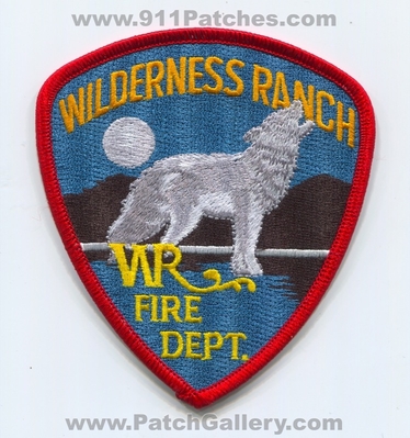 Wilderness Ranch Fire Department Patch (Idaho)
Scan By: PatchGallery.com
Keywords: wr dept.