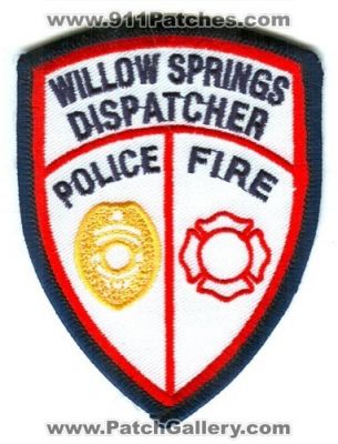 Willow Springs Dispatcher Police Fire Department (Illinois)
Scan By: PatchGallery.com
Keywords: dept.