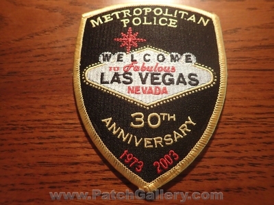 Metropolitan Police Department 30th Anniversary 1973 2003 Las Vegas Patch (Nevada)
Thanks to Jeremiah Herderich for the picture.
Keywords: dept. years welcome to fabulous