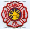 Filename=Savoy-Fire-Department-Dept-Patch-Illinois-Patches-ILFr.jpg
Filesize=166KiB
Dimensions=500x489
Date added=Sep 24, 2014 Savoy-Fire-Department-Dept-Patch-Illinois-Patches-ILFr.jpg