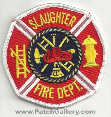 Slaughter Fire Department 
Thanks to Ronnie5411
