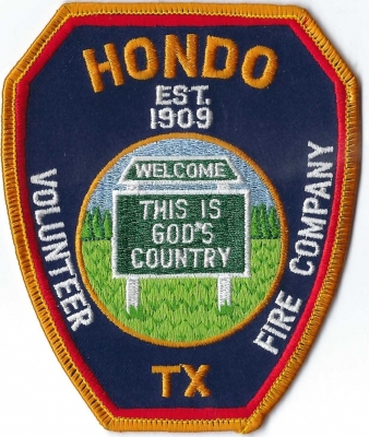 Hondo Volunteer Fire Company (TX)
A sign at the entrance of Hondo: ‘This Is God’s Country. Please Don’t Drive Through It Like Hell’.  The sign is still up.
