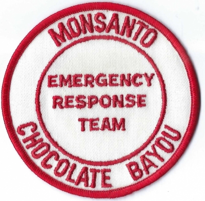 Monsanto Chocolate Bayou Emergency Response Team TX)
Chocolate Bayou Complex in Texas is a petrochemical complex that produces a variety of products.
