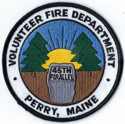 Perry Volunteer Fire Department (ME)
Perry, Maine is associated with the 45th parallel because it contains the oldest known monument marking the 45th parallel, a line of latitude that is nearly halfway between the Equator and the North Pole. 
