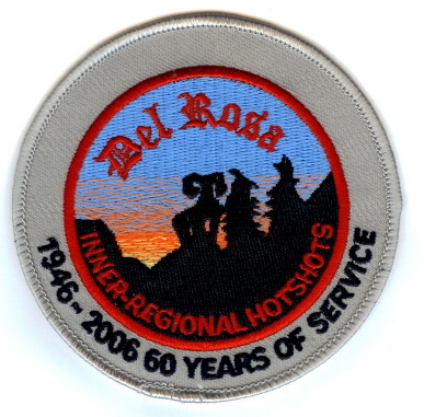 Del Rosa Interagency Hot Shots 60th Anniv. 1946-2006 (CA)
