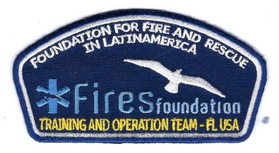 Florida Fire & Rescue Academy Fires Foundation Latin America Training & Operation Team (FL)
