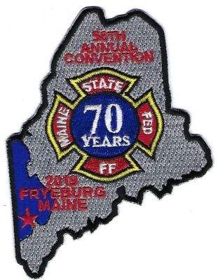Maine State Federation of Firefighters 56th Annual Convention (ME)
