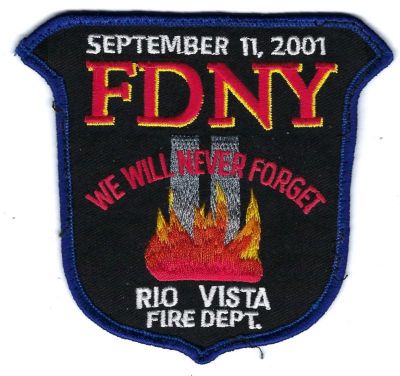CALIFORNIA Rio Vista FDNY 9-11 Memorial
This patch is for trade
